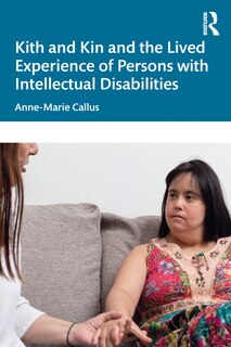 Front cover_Kith and Kin and the Lived Experience of Persons with Intellectual Disabilities