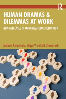 Front cover_Human Dramas and Dilemmas at Work