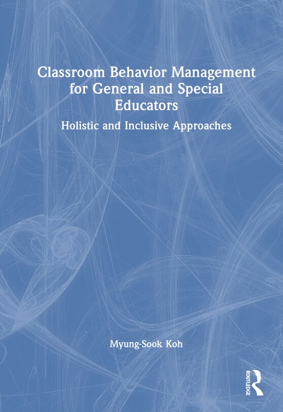Couverture_Classroom Behavior Management for General and Special Educators