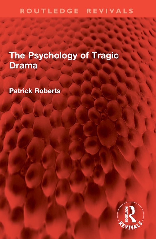 Front cover_The Psychology of Tragic Drama