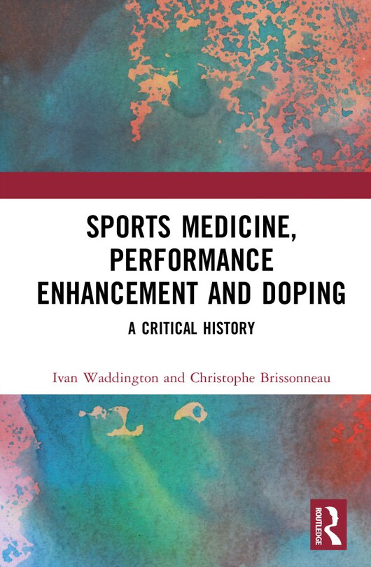 Front cover_Sports Medicine, Performance Enhancement and Doping