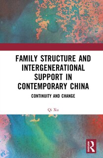 Front cover_Family Structure and Intergenerational Support in Contemporary China