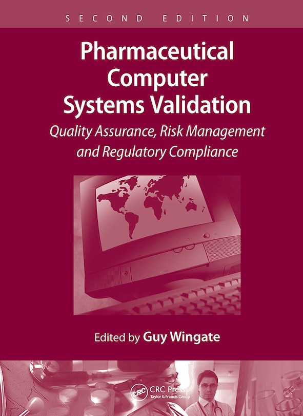 Front cover_Pharmaceutical Computer Systems Validation