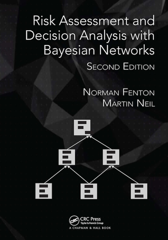 Front cover_Risk Assessment and Decision Analysis with Bayesian Networks