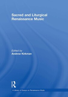 Couverture_Sacred and Liturgical Renaissance Music