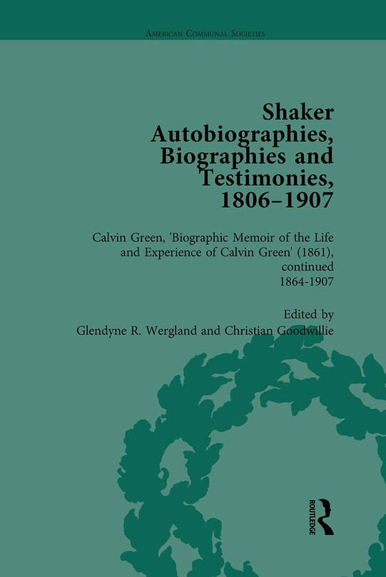 Front cover_Shaker Autobiographies, Biographies and Testimonies, 1806-1907 Vol 3