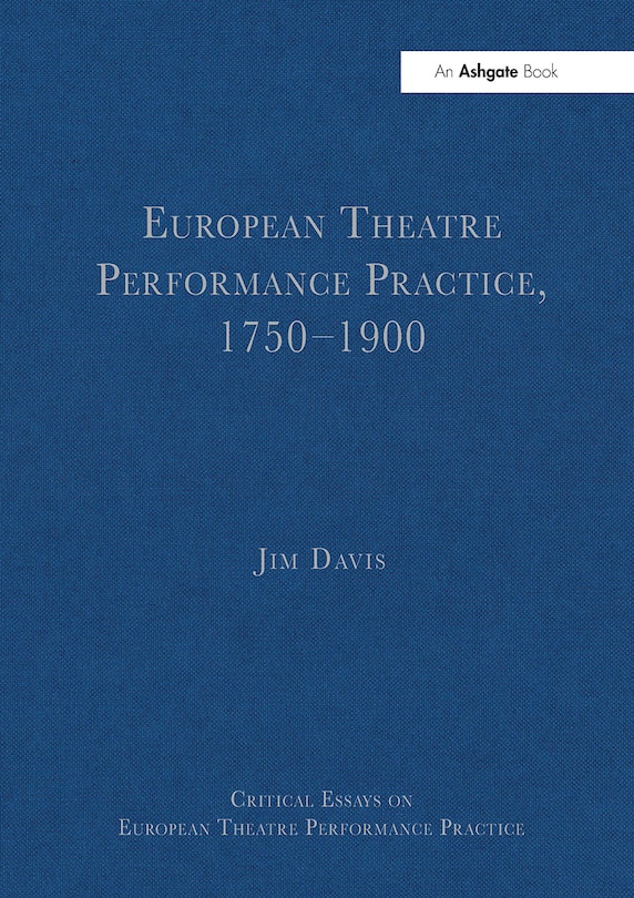 Couverture_European Theatre Performance Practice, 1750-1900