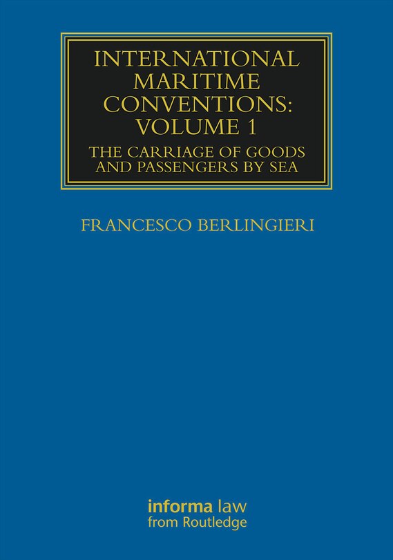 Couverture_International Maritime Conventions (Volume 1)