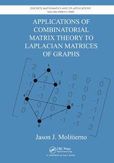 Couverture_Applications of Combinatorial Matrix Theory to Laplacian Matrices of Graphs