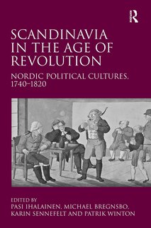 Front cover_Scandinavia in the Age of Revolution