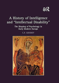 Couverture_A History of Intelligence and 'Intellectual Disability'