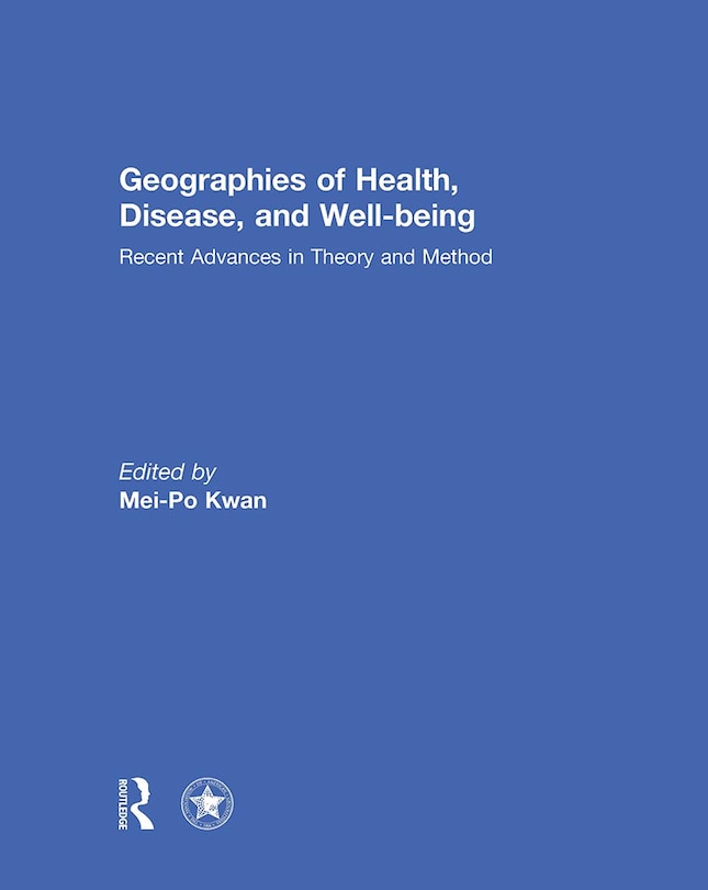 Front cover_Geographies of Health, Disease and Well-being