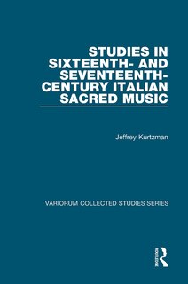 Couverture_Studies in Sixteenth- and Seventeenth-Century Italian Sacred Music