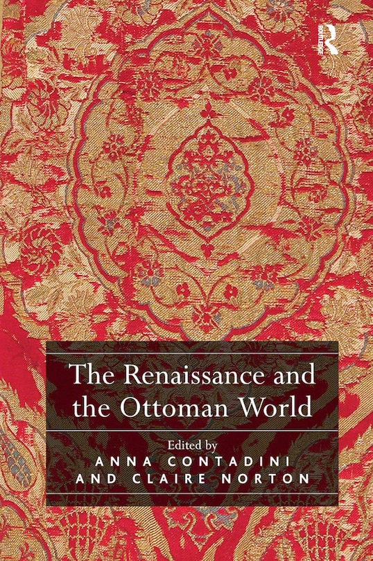 Front cover_The Renaissance and the Ottoman World