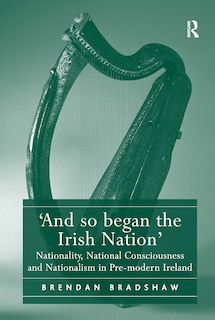 Front cover_'And so began the Irish Nation'
