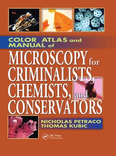 Couverture_Color Atlas and Manual of Microscopy for Criminalists, Chemists, and Conservators