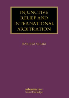 Front cover_Injunctive Relief and International Arbitration