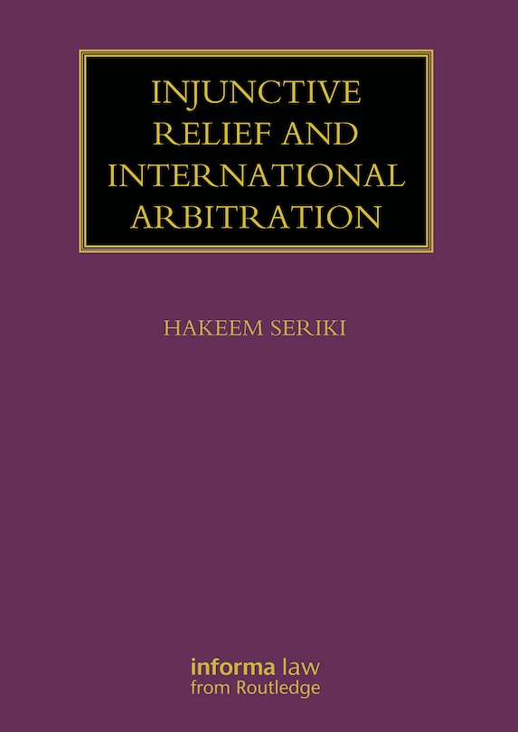 Front cover_Injunctive Relief and International Arbitration