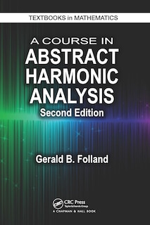 Couverture_A Course in Abstract Harmonic Analysis