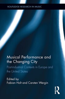 Front cover_Musical Performance and the Changing City