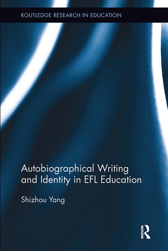 Front cover_Autobiographical Writing and Identity in EFL Education