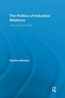 Couverture_The Politics of Industrial Relations