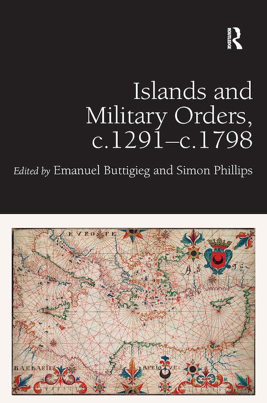 Couverture_Islands and Military Orders, c.1291-c.1798