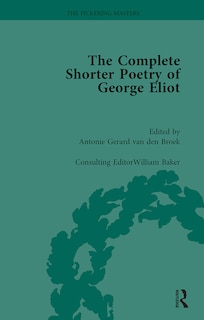 Couverture_The Complete Shorter Poetry of George Eliot Vol 1