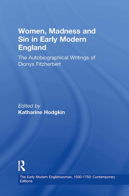 Couverture_Women, Madness and Sin in Early Modern England