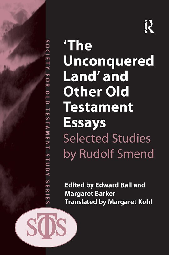 Front cover_'The Unconquered Land' and Other Old Testament Essays
