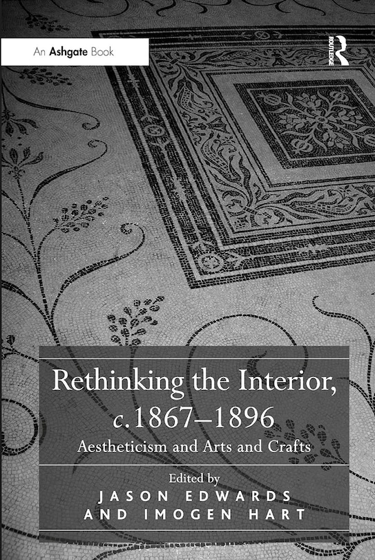 Front cover_Rethinking the Interior, c. 1867-1896
