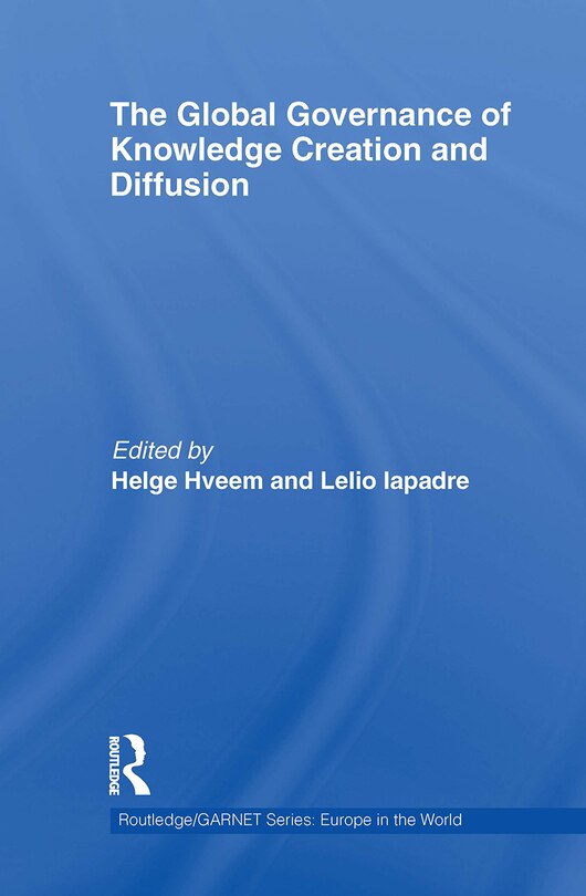 Front cover_The Global Governance of Knowledge Creation and Diffusion
