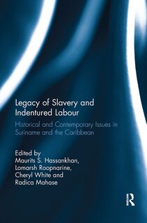 Front cover_Legacy of Slavery and Indentured Labour