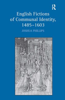 Front cover_English Fictions of Communal Identity, 1485-1603