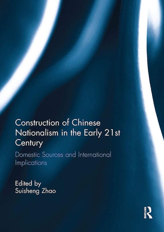 Front cover_Construction of Chinese Nationalism in the Early 21st Century