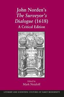 Couverture_John Norden's The Surveyor's Dialogue (1618