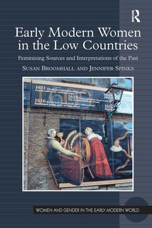 Couverture_Early Modern Women in the Low Countries