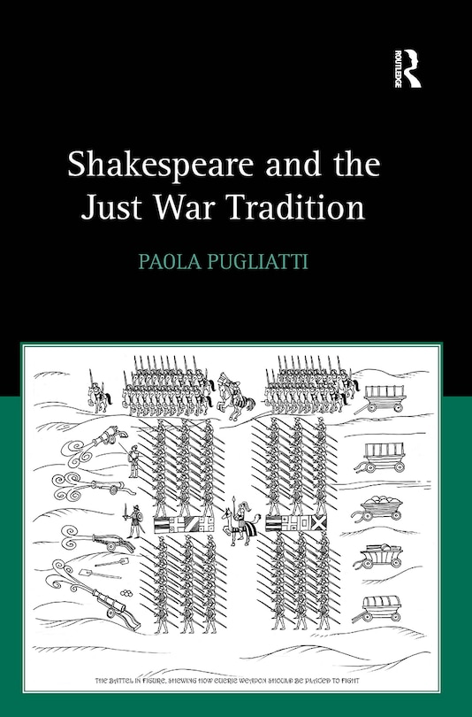 Front cover_Shakespeare and the Just War Tradition