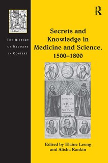 Front cover_Secrets and Knowledge in Medicine and Science, 1500-1800