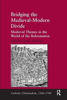 Front cover_Bridging the Medieval-Modern Divide