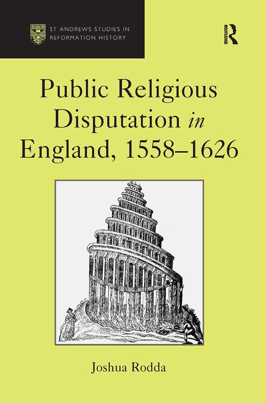 Couverture_Public Religious Disputation in England, 1558-1626