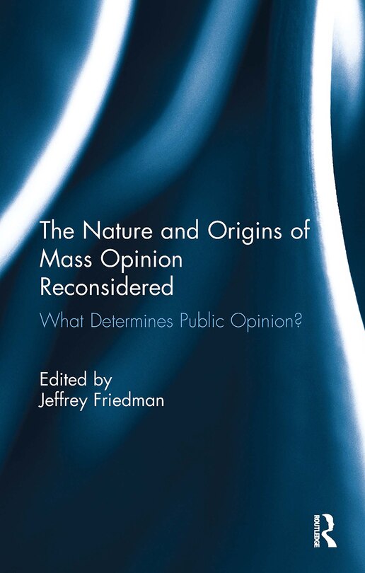 Front cover_Nature and Origins of Mass Opinion Reconsidered