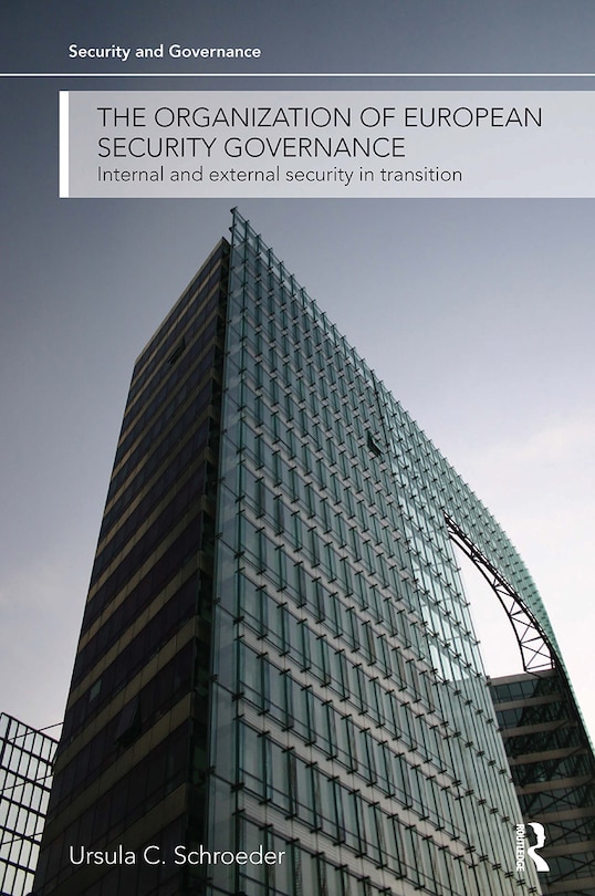Front cover_The Organization of European Security Governance