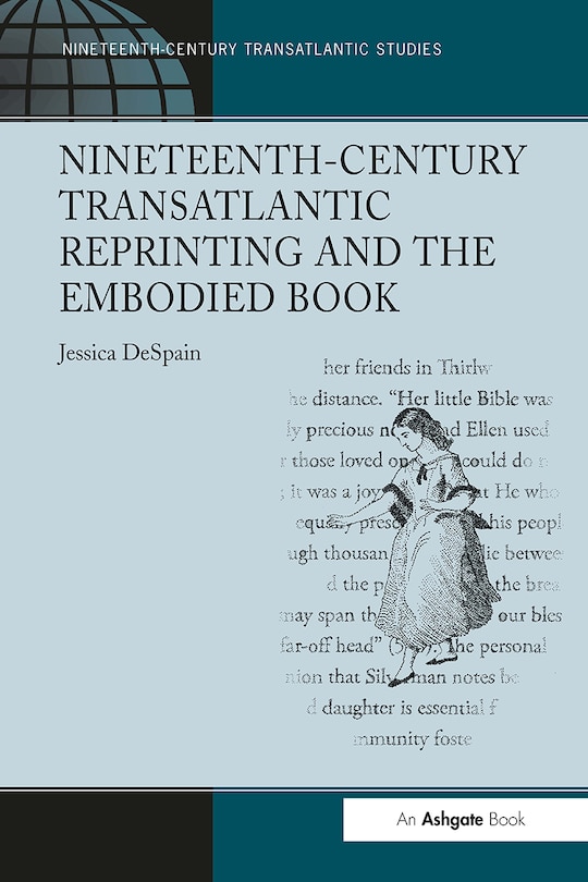 Front cover_Nineteenth-Century Transatlantic Reprinting and the Embodied Book