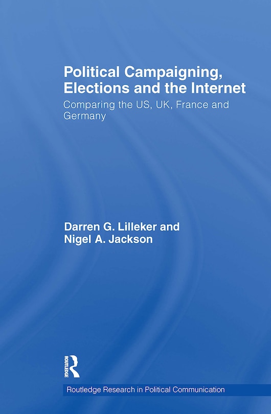 Couverture_Political Campaigning, Elections and the Internet