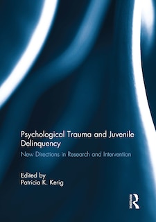 Couverture_Psychological Trauma and Juvenile Delinquency