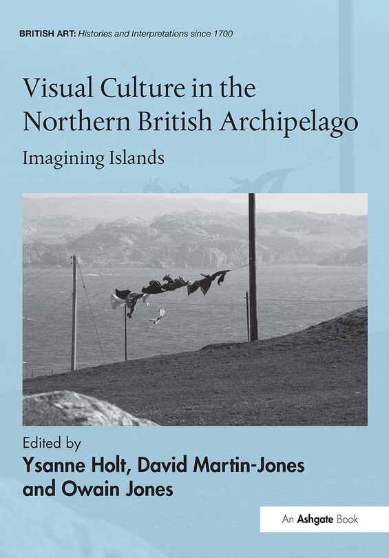 Couverture_Visual Culture in the Northern British Archipelago