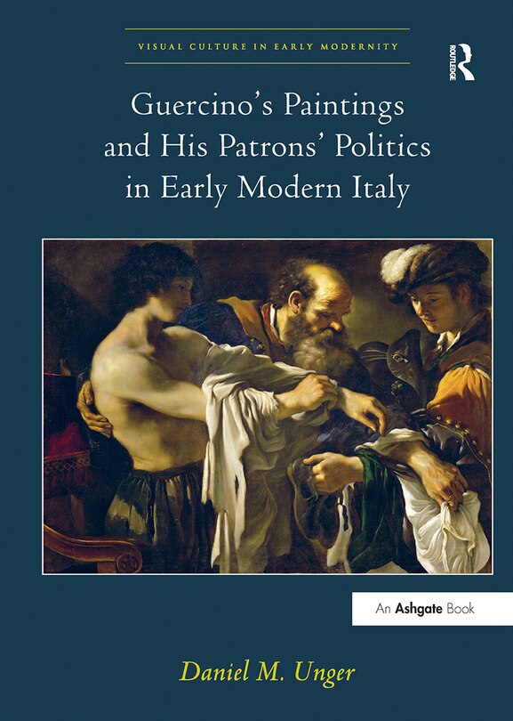 Front cover_Guercino's Paintings and His Patrons' Politics in Early Modern Italy