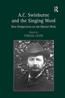 Front cover_A.C. Swinburne and the Singing Word