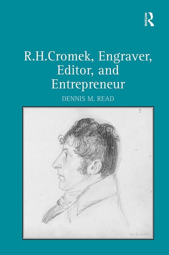 Front cover_R. H. Cromek, Engraver, Editor, and Entrepreneur